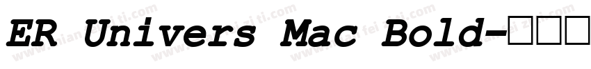 ER Univers Mac Bold字体转换